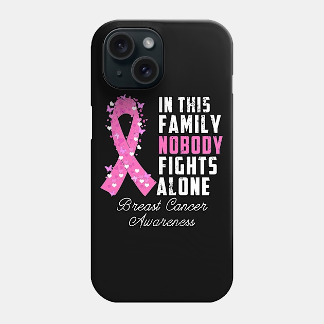 In this family Nobody fights alone Phone Case by sk99