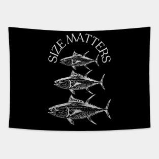 Size Matters- Tuna Tapestry