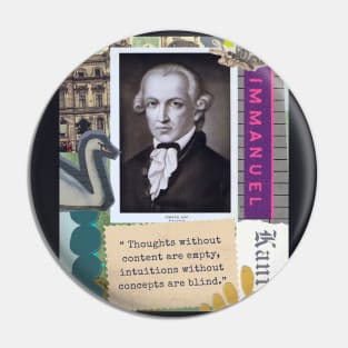 Immanuel Kant portrait and quote: Thoughts without content are empty, intuitions without concepts are blind. Pin