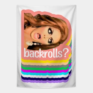 BACKROLLS??? Tapestry