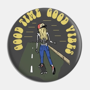 Good Time Good Vibes Pin