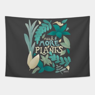 Need More Plants Tapestry
