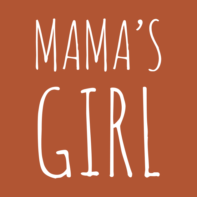 Mama's Girl - Onesies for Babies - Onesies Design by Onyi
