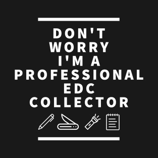 Professional EDC Collector T-Shirt