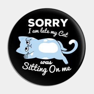 Sarcastic Cat | Hilarious Cat | Funny Cat Pin