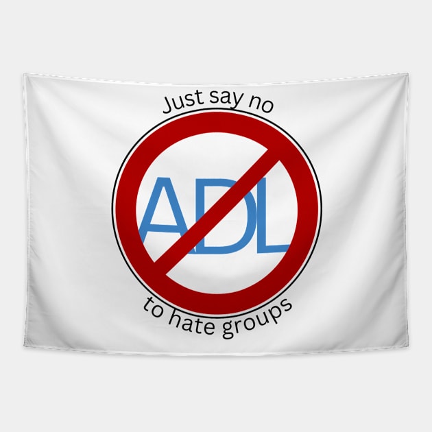 NO to ADL-1 Tapestry by JustinThorLPs