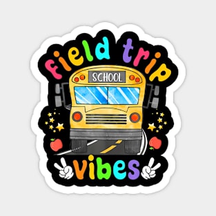 2024 Field Trip Vibes Bus Students Teachers School Magnet