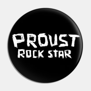 Rock Star: Proust, Marcel Proust Pin