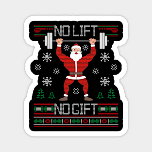 No Lift No Santa Gym Workout Ugly Magnet