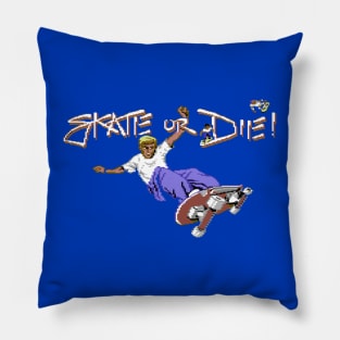 Skate or Die Pillow