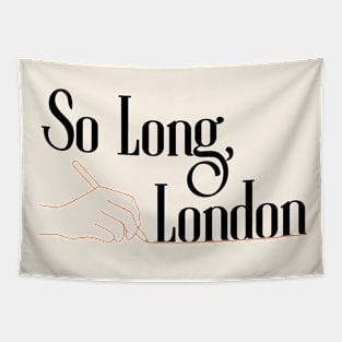 So Long London Tapestry