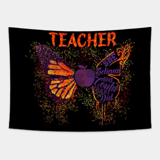 Teacher She Believed She Could So She Did Tapestry