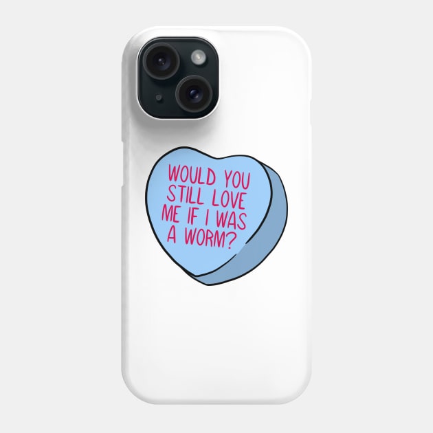 Funny Candy Heart Worm Phone Case by Crystal Ro