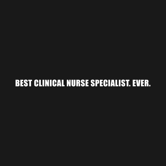 Best Clinical Nurse Specialist Ever Retro CNA by magazin