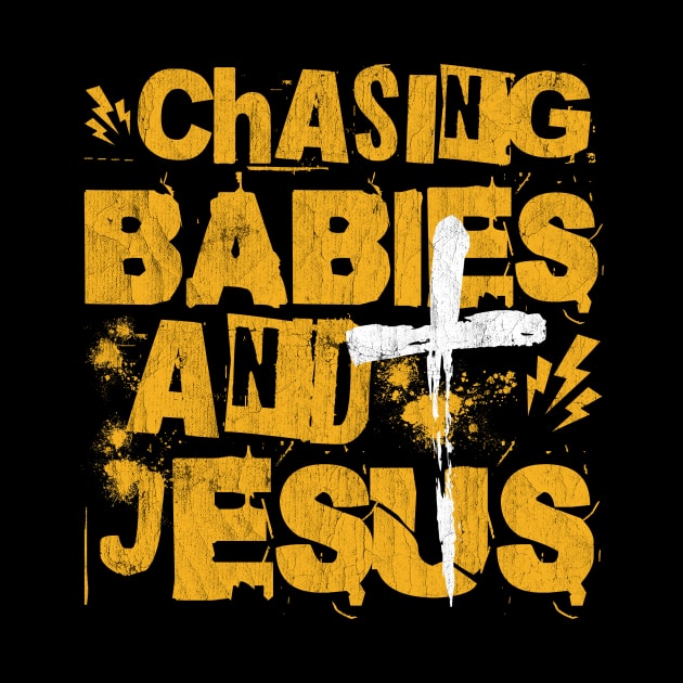 Chasing Babies And Jesus by Point Shop