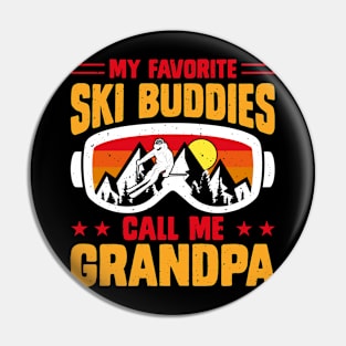 My Favorite Ski Buddies Call Me Grandpa T Shirt For Women Men Pin