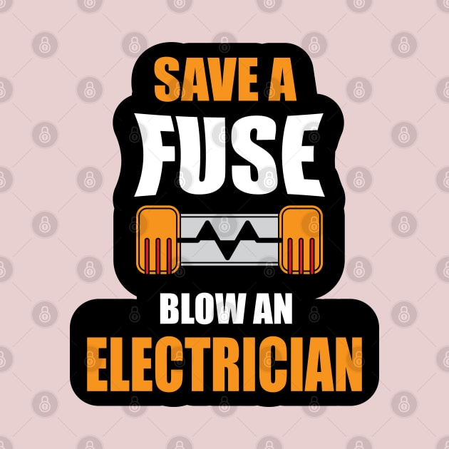 Save a Fuse Blow An Electrician Design for Electricians by ArtoBagsPlus