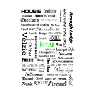 Island of Fetlar, Shetland (place names) T-Shirt