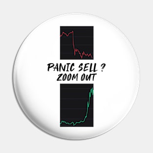 Panic Sell ? Zoom Out - Crypto Design Pin