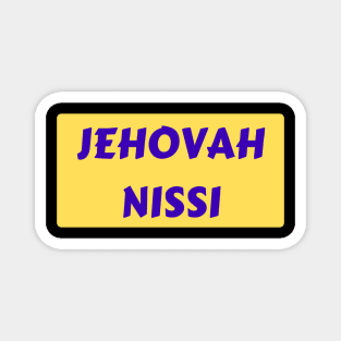 Jehovah Nissi - Lord Is My Banner | Christian Typography Magnet