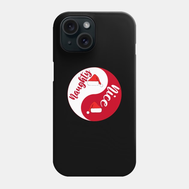 Part Naughty Part Nice Sexy Dirty Talk Christmas Gift Phone Case by SpaceManSpaceLand