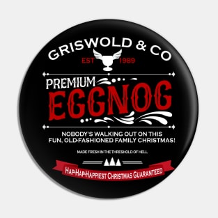 Griswold eggnog , Griswold Pin