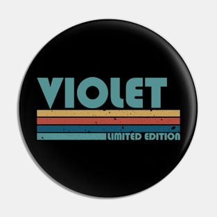 Proud Limited Edition Violet Name Personalized Retro Styles Pin