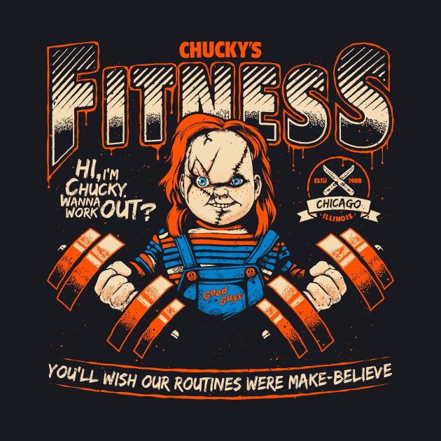 Chucky's Fitness by teesgeex