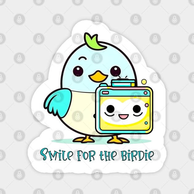 Smile for the birdie Magnet by TempoTees