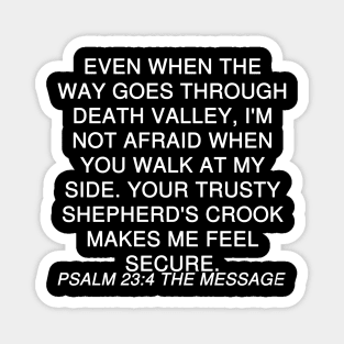 Psalm 23:4 The Message Text Magnet