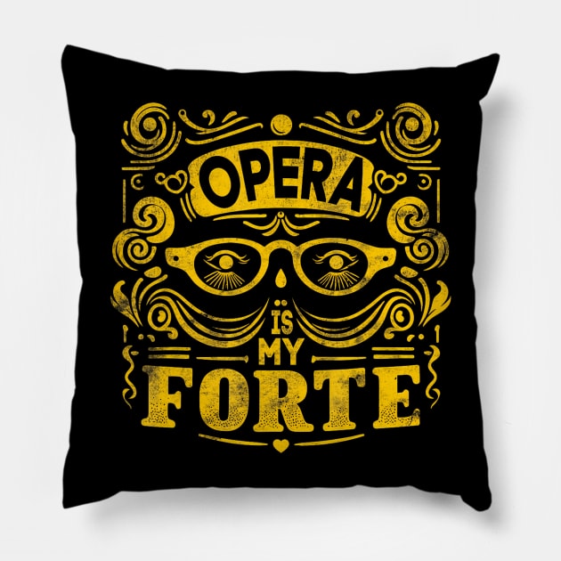 Opera is My Fort Opera Enthusiast Music Pillow by CoupleHub
