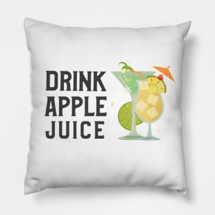 Drink Apple Juice (Ver.4) Pillow