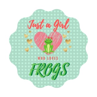 Just a Girl who Loves Frogs T-Shirt