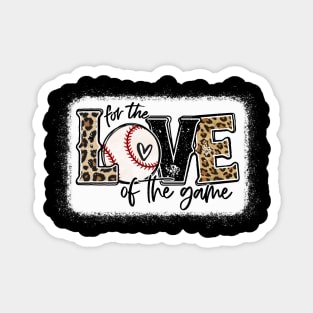 Baseball Mom Leopard Shirt For The Love of The Game Baseball Magnet