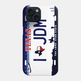 Texas JDM Love Phone Case