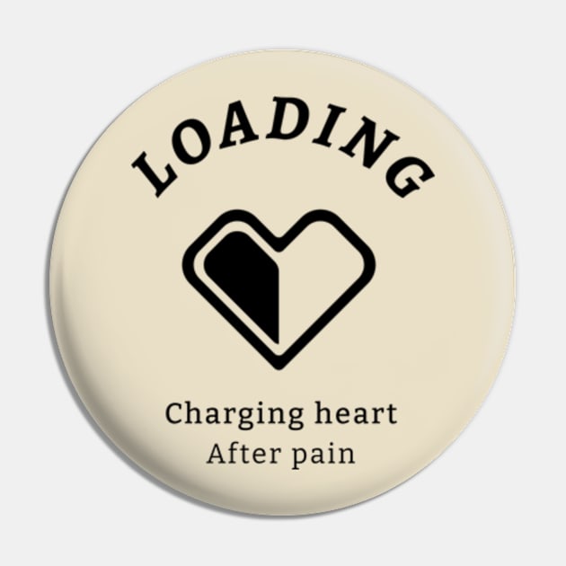 Loading - Charging heart after pain Pin by sungraphica