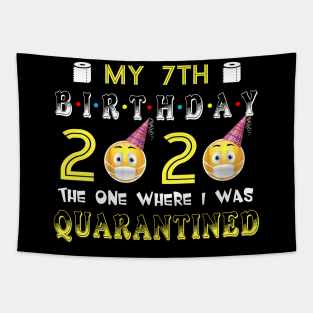 my 7th Birthday 2020 The One Where I Was Quarantined Funny Toilet Paper Tapestry