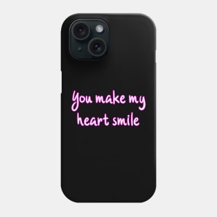 You make my heart smile Phone Case