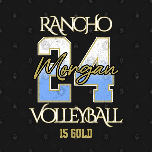 Morgan #24 Rancho VB (15 Gold) - Black by Rancho Family Merch