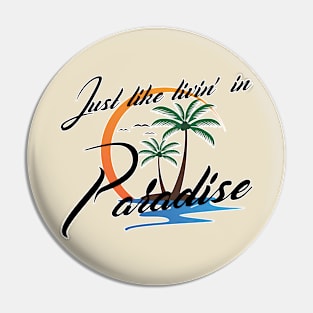 Just like Paradise - David Lee Roth Pin