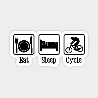 Eat Sleep Cycle Magnet