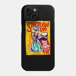 Stop plastic use Phone Case