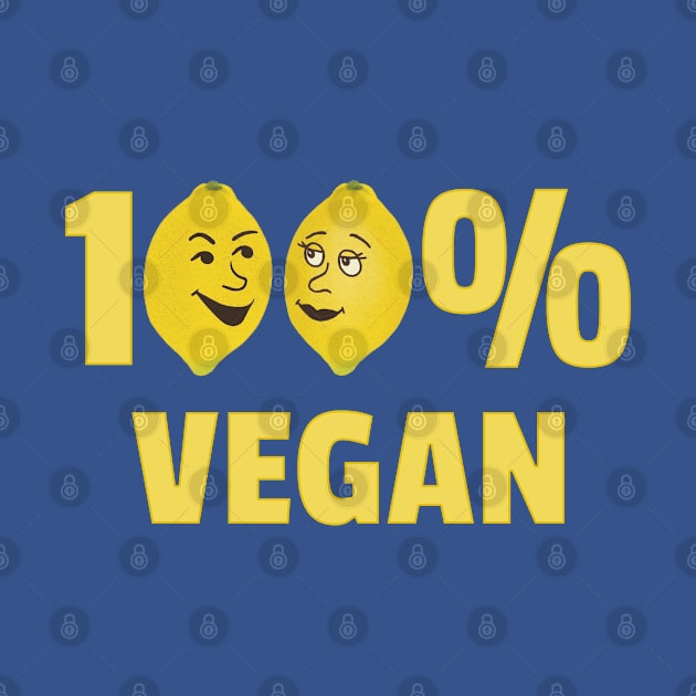 100% Vegan - lemons with cartoon faces by Crystal Raymond