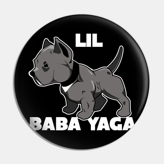 Lil Baba Yaga Pin by Spikeani