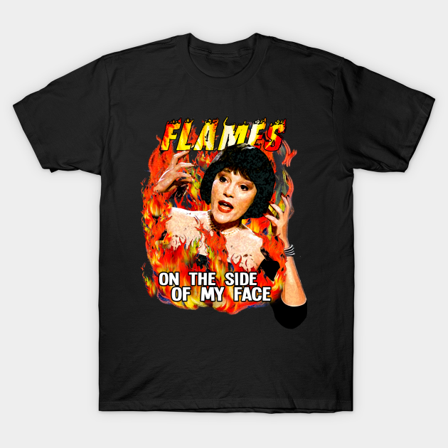 Flames on the side of my face popular Clue T Shirt TeePublic
