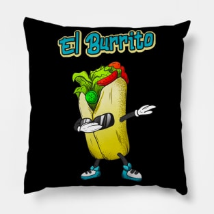 El Burrito Dabbing Funny Mexican Food Pillow