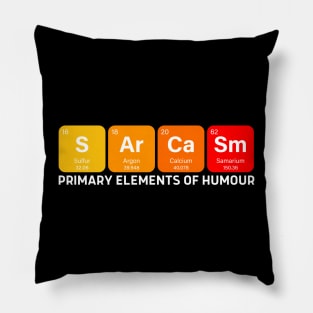 Sarcasm: Primary Element Of Humour Funny Scientific Periodic Table Pun Pillow