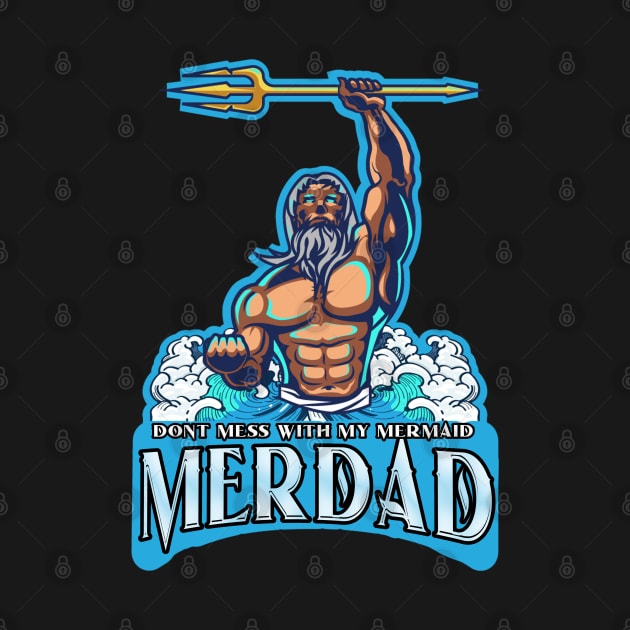Merdad, dont mess with my mermaid, by JayD World