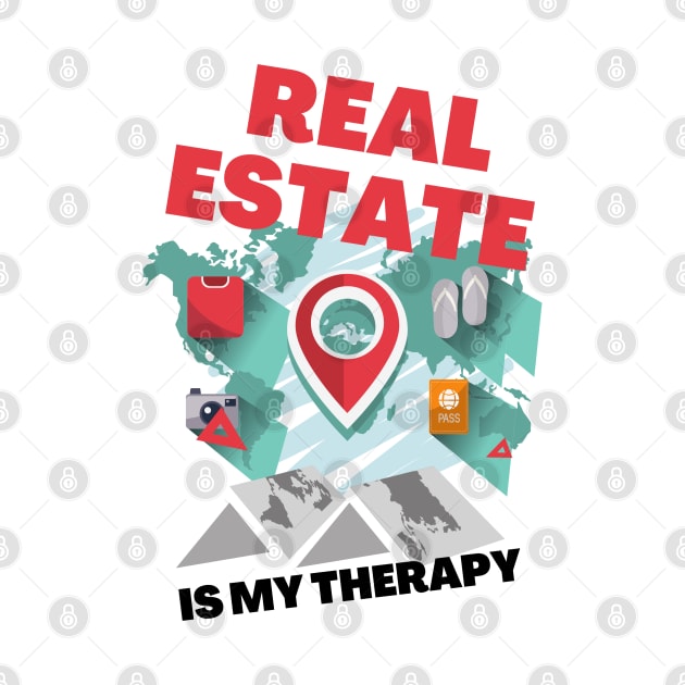 Real Estate is my Therapy by JonesCreations