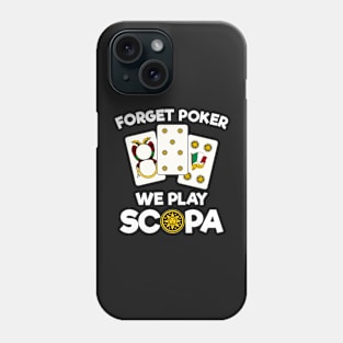 Funny Scopa Quote Italian Card Game Phone Case